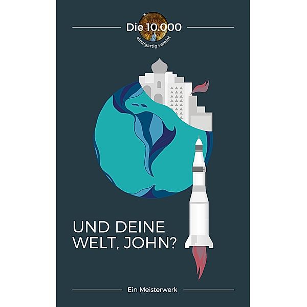 Und deine Welt, John?, . . Die