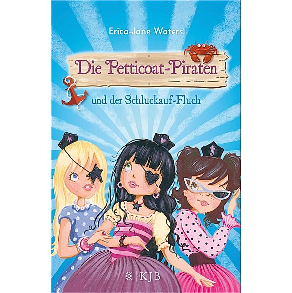 und der Schluckauf-Fluch / Die Petticoat-Piraten Bd.2, Erica-Jane Waters