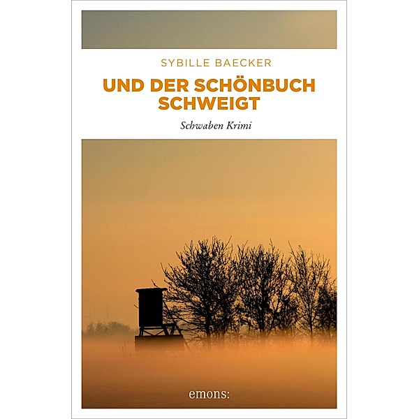 Und der Schönbuch schweigt / Kommissar Brander Bd.12, Sybille Baecker