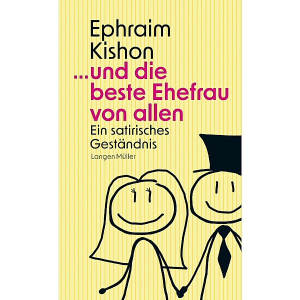 ... und die beste Ehefrau von allen, Ephraim Kishon