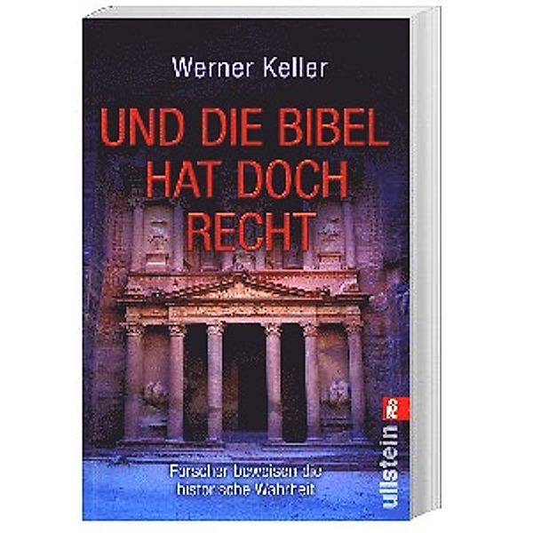 Und die Bibel hat doch Recht, Werner Keller