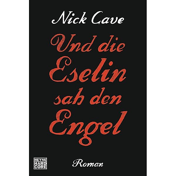Und die Eselin sah den Engel, Nick Cave