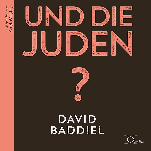 Und die Juden?,3 Audio-CD, David Baddiel