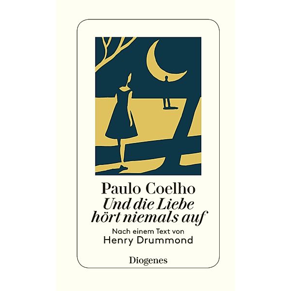 Und die Liebe hört niemals auf, Paulo Coelho