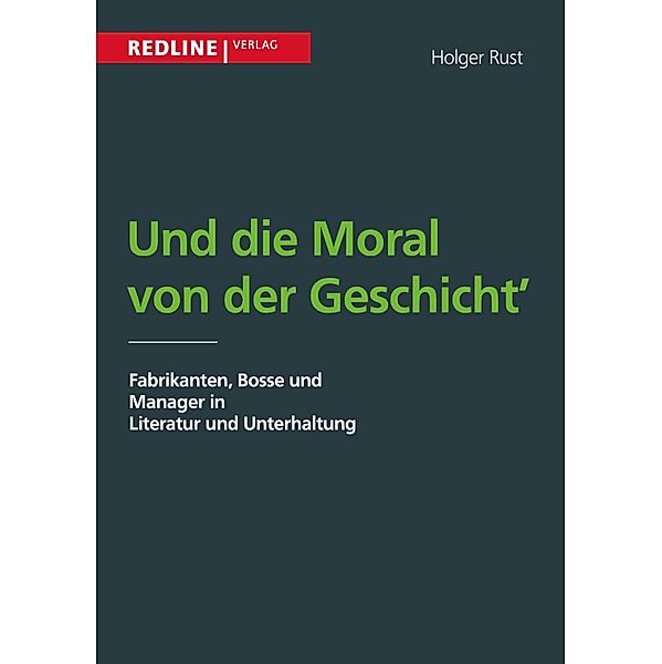 Und die Moral von der Geschicht', Holger Rust