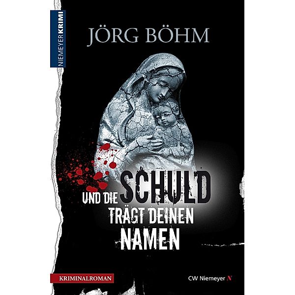 Und die Schuld trägt deinen Namen, Jörg Böhm