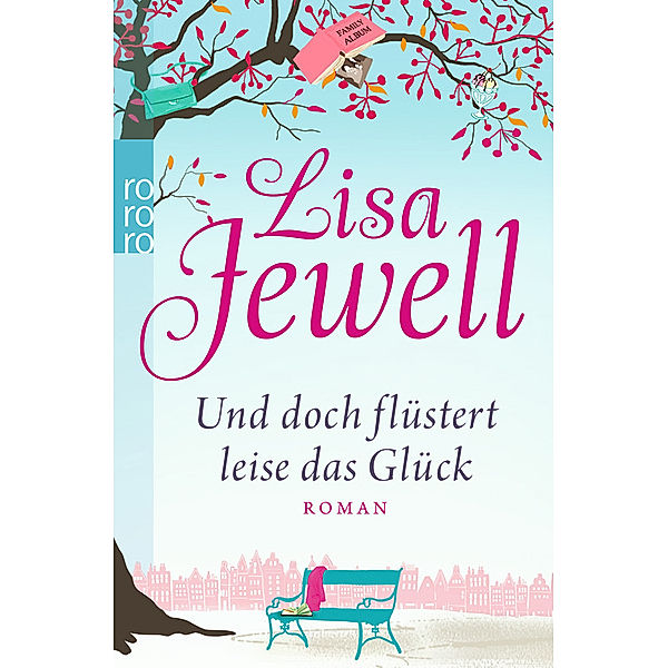 Und doch flüstert leise das Glück, Lisa Jewell