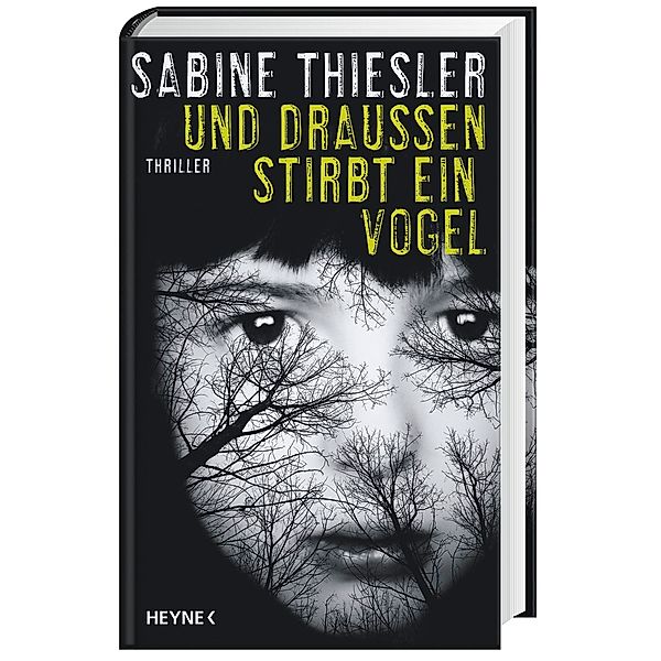 Und draußen stirbt ein Vogel, Sabine Thiesler