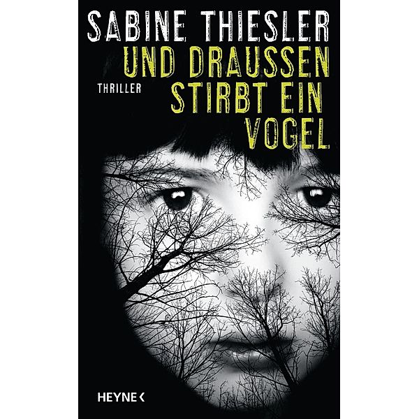 Und draußen stirbt ein Vogel, Sabine Thiesler