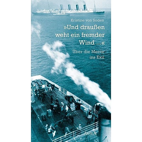 Und draußen weht ein fremder Wind ..., Kristine von Soden