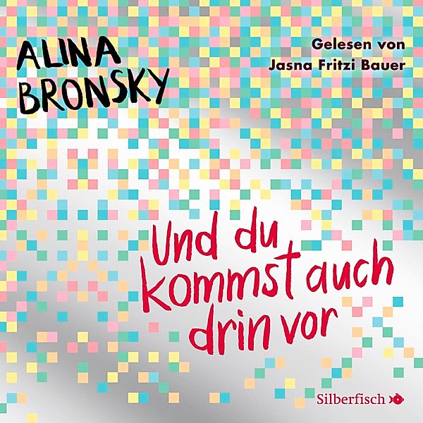 Und du kommst auch drin vor, Alina Bronsky