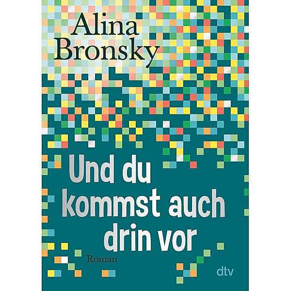 Und du kommst auch drin vor, Alina Bronsky