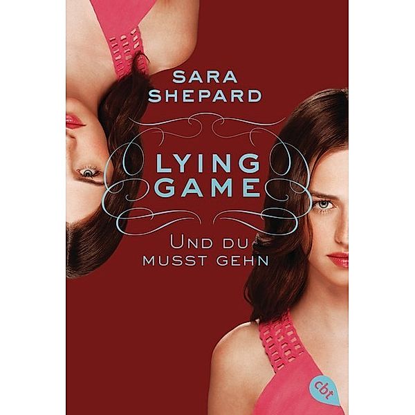 Und du musst gehn / Lying Game Bd.6, Sara Shepard