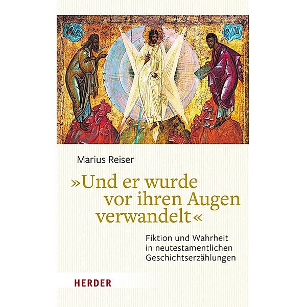 Und er wurde vor ihren Augen verwandelt, Marius Reiser