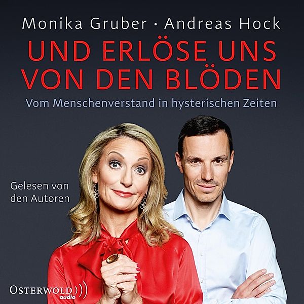 Und erlöse uns von den Blöden, 6 Audio-CD, Monika Gruber, Andreas Hock