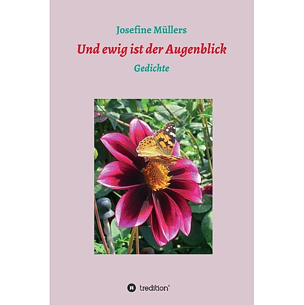 Und ewig ist der Augenblick, Josefine Müllers