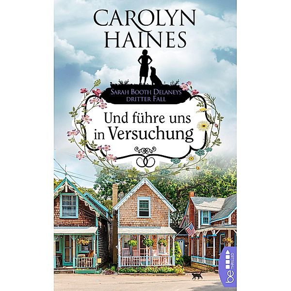 Und führe uns in Versuchung / Sarah Booth Delaney Bd.3, Carolyn Haines