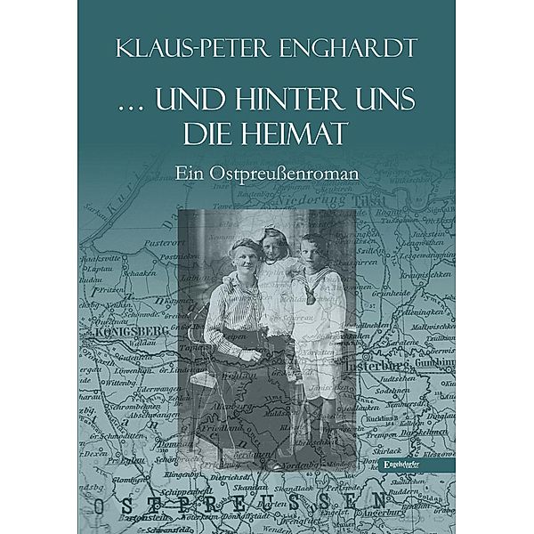 ... und hinter uns die Heimat, Klaus-Peter Enghardt