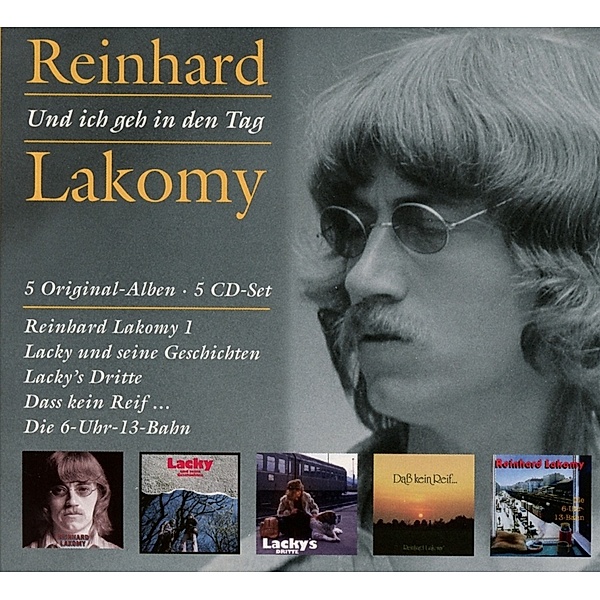 Und Ich Geh In Den Tag,Die Original Alben, Reinhard Lakomy