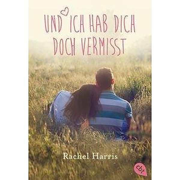 Und ich hab dich doch vermisst, Rachel Harris