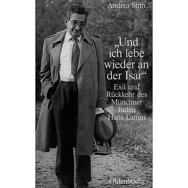 Und ich lebe wieder an der Isar / Jahrbuch des Dokumentationsarchivs des österreichischen Widerstandes, Andrea Sinn