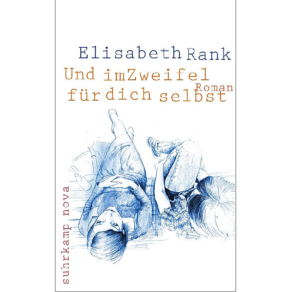 Und im Zweifel für dich selbst, Elisabeth Rank