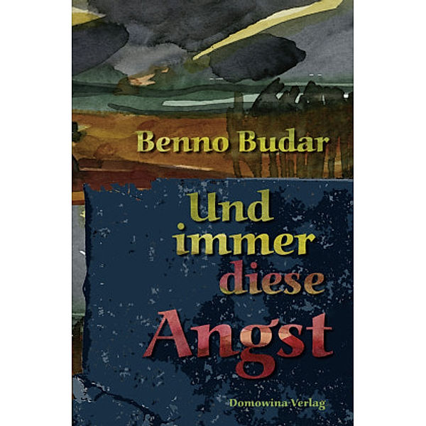 Und Immer diese Angst, Benno Budar