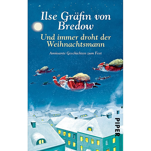 Und immer droht der Weihnachtsmann, Ilse Gräfin Von Bredow