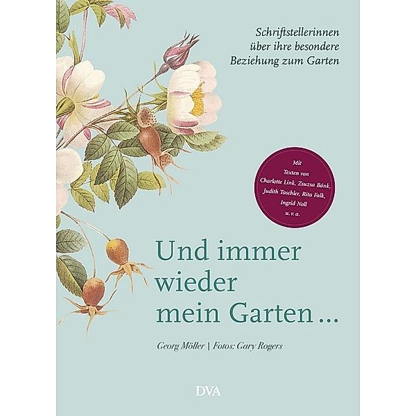Und immer wieder mein Garten..., Georg Möller, Gary Rogers