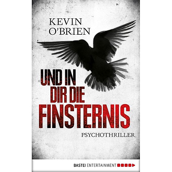 Und in dir die Finsternis, Kevin O'Brien