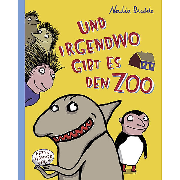 Und irgendwo gibt es den Zoo, Nadia Budde