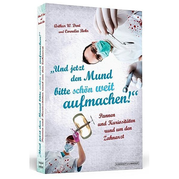 Und jetzt den Mund bitte schön weit aufmachen!, Arthur W. Dent, Cornelia Bohr