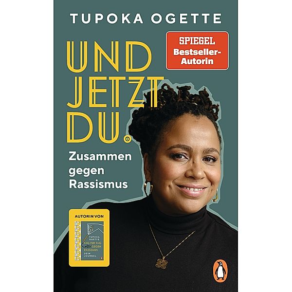 Und jetzt du., Tupoka Ogette