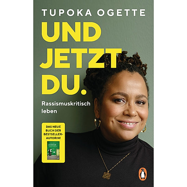 Und jetzt du., Tupoka Ogette