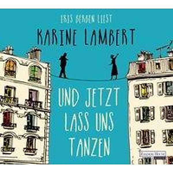 Und jetzt lass uns tanzen, 4 Audio-CDs, Karine Lambert