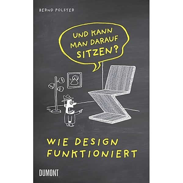 Und kann man darauf auch sitzen?, Bernd Polster