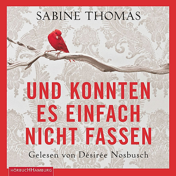 Und konnten es einfach nicht fassen, Sabine Thomas