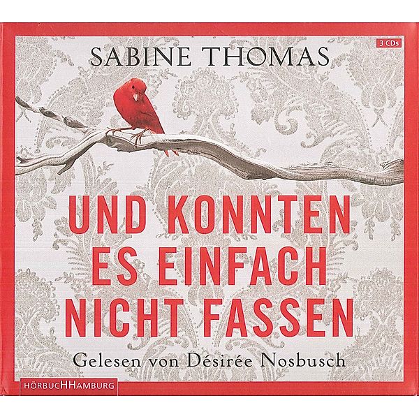 Und konnten es einfach nicht fassen,3 Audio-CD, Sabine Thomas