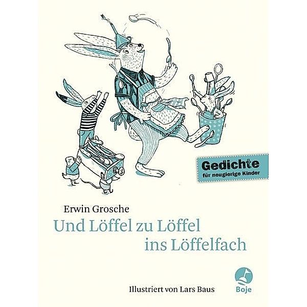 Und Löffel zu Löffel ins Löffelfach, Erwin Grosche