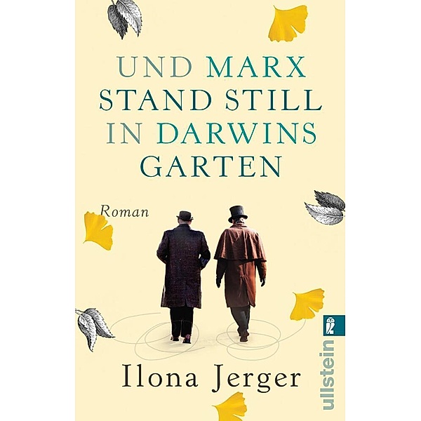 Und Marx stand still in Darwins Garten, Ilona Jerger