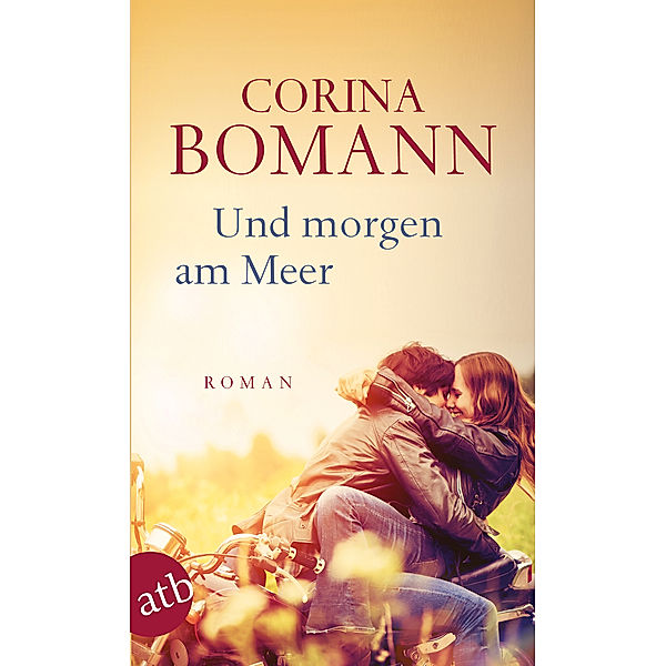 Und morgen am Meer, Corina Bomann