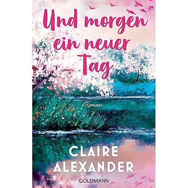 Und morgen ein neuer Tag, Claire Alexander