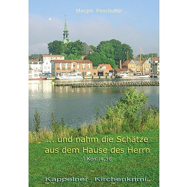 ... Und nahm die Schätze aus dem Hause des Herrn, Margrit Peschutter