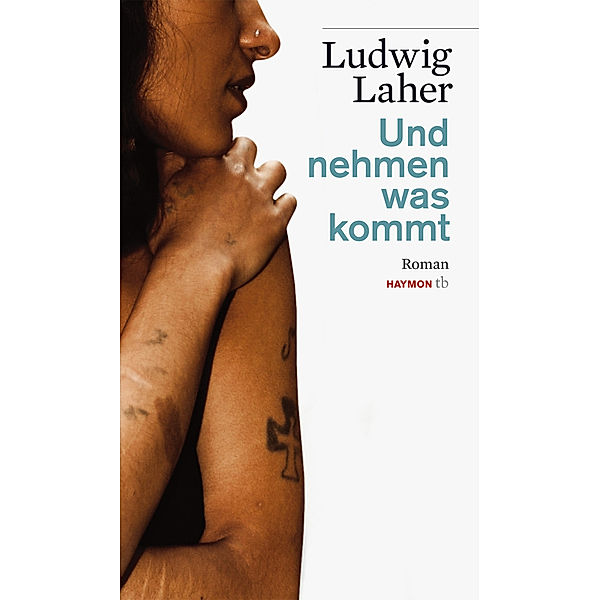 Und nehmen was kommt, Ludwig Laher