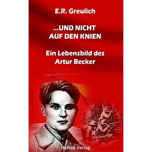 ... und nicht auf den Knien, E. R. Greulich