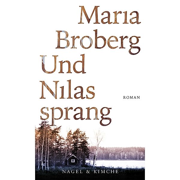 Und Nilas sprang, Maria Broberg