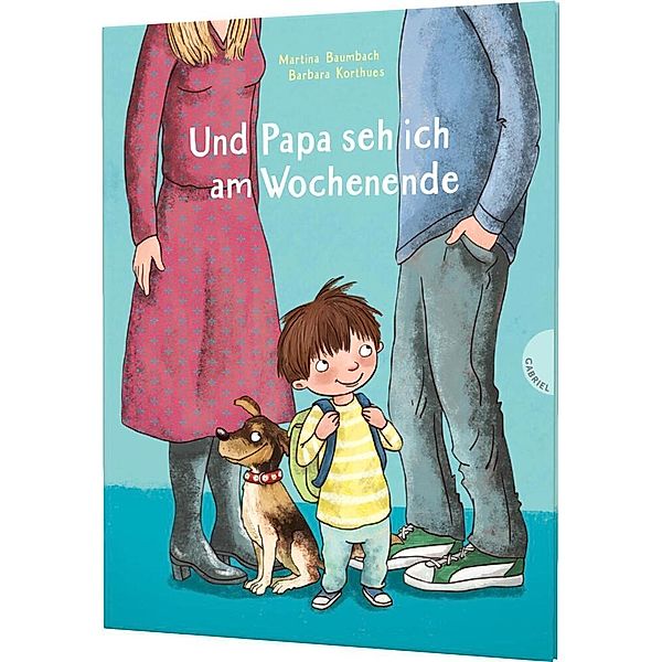 Und Papa seh ich am Wochenende, Martina Baumbach