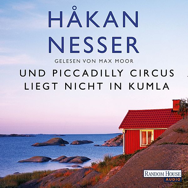 Und Piccadilly Circus liegt nicht in Kumla, Håkan Nesser