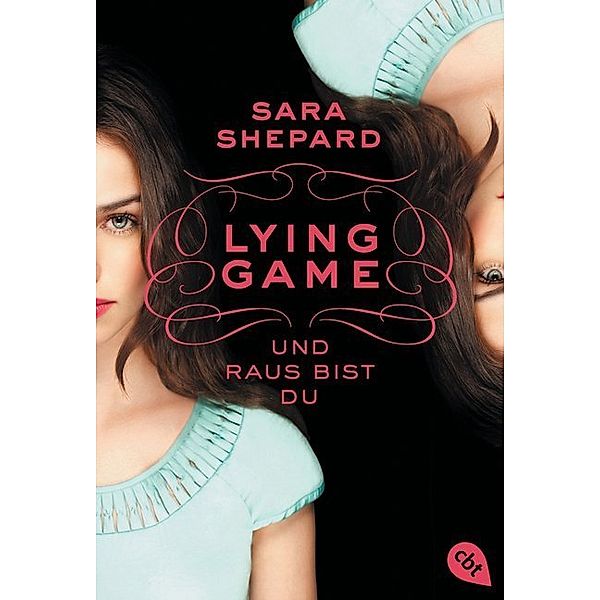 Und raus bist du / Lying Game Bd.1, Sara Shepard