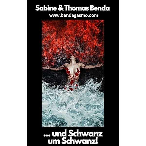 ... und Schwanz um Schwanz!, Sabine und Thomas Benda